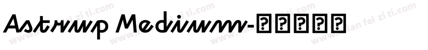 Astrup Medium字体转换